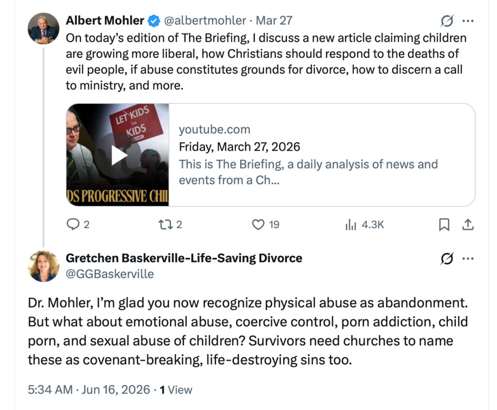 creenshot of Albert Mohler tweet about whether abuse is grounds for divorce, with Gretchen Baskerville replying that churches should name physical abuse, emotional abuse, coercive control, porn addiction, child porn, and sexual abuse of children as covenant-breaking sins.