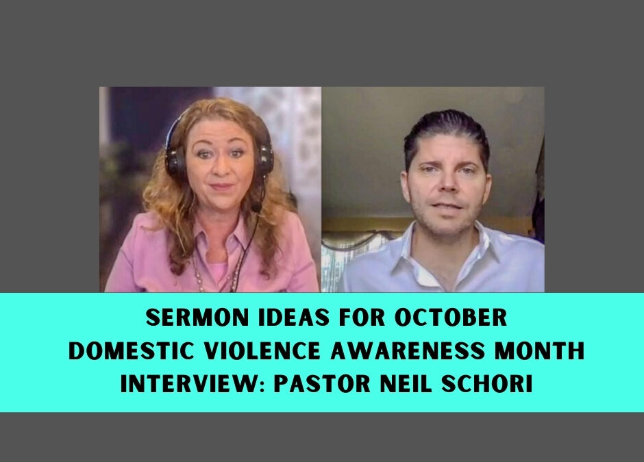 Sermon Ideas for Domestic Violence Awareness Month (October)