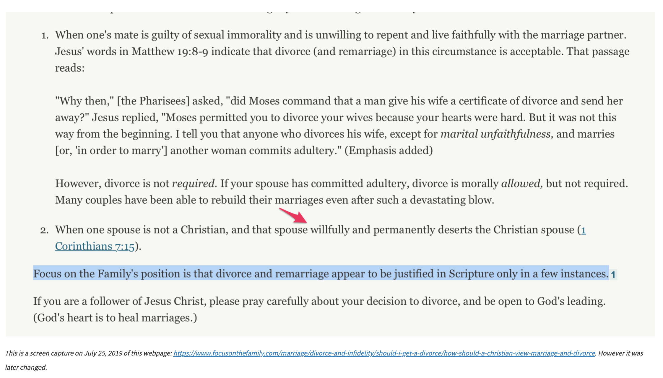 This is a screen capture on July 25, 2019 of this webpage: https://www.focusonthefamily.com/marriage/divorce-and-infidelity/should-i-get-a-divorce/how-should-a-christian-view-marriage-and-divorce. However it was later changed. 