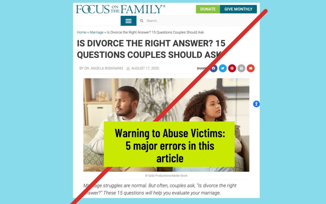 5 Major Errors in “Is Divorce The Right Answer?” Focus on the Family by Angela Bisignano