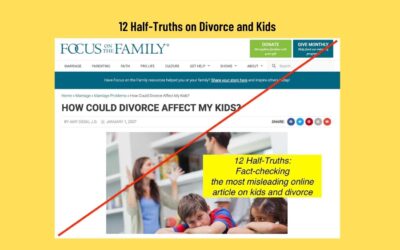 12 Half-Truths in “How Could Divorce Affect My Kids?” from Focus on the Family by Amy Desai, J.D.