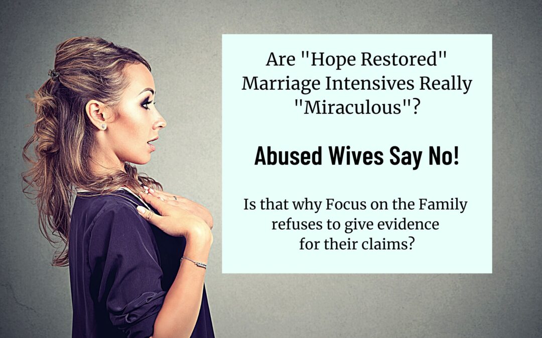 Focus On The Family Refuses to Give Evidence of Their Hope Restored Success Claims