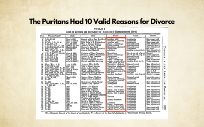 10 Grounds for Divorce Recognized by the Puritans (1639–1692)