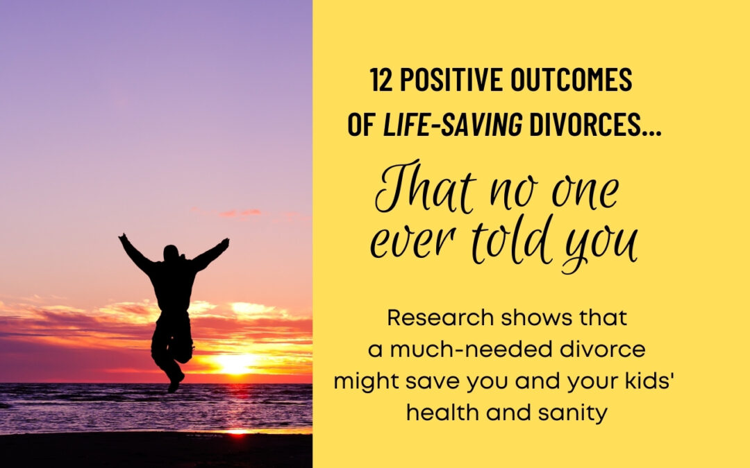 12 Positive Outcomes of Divorce that Nobody Told Us