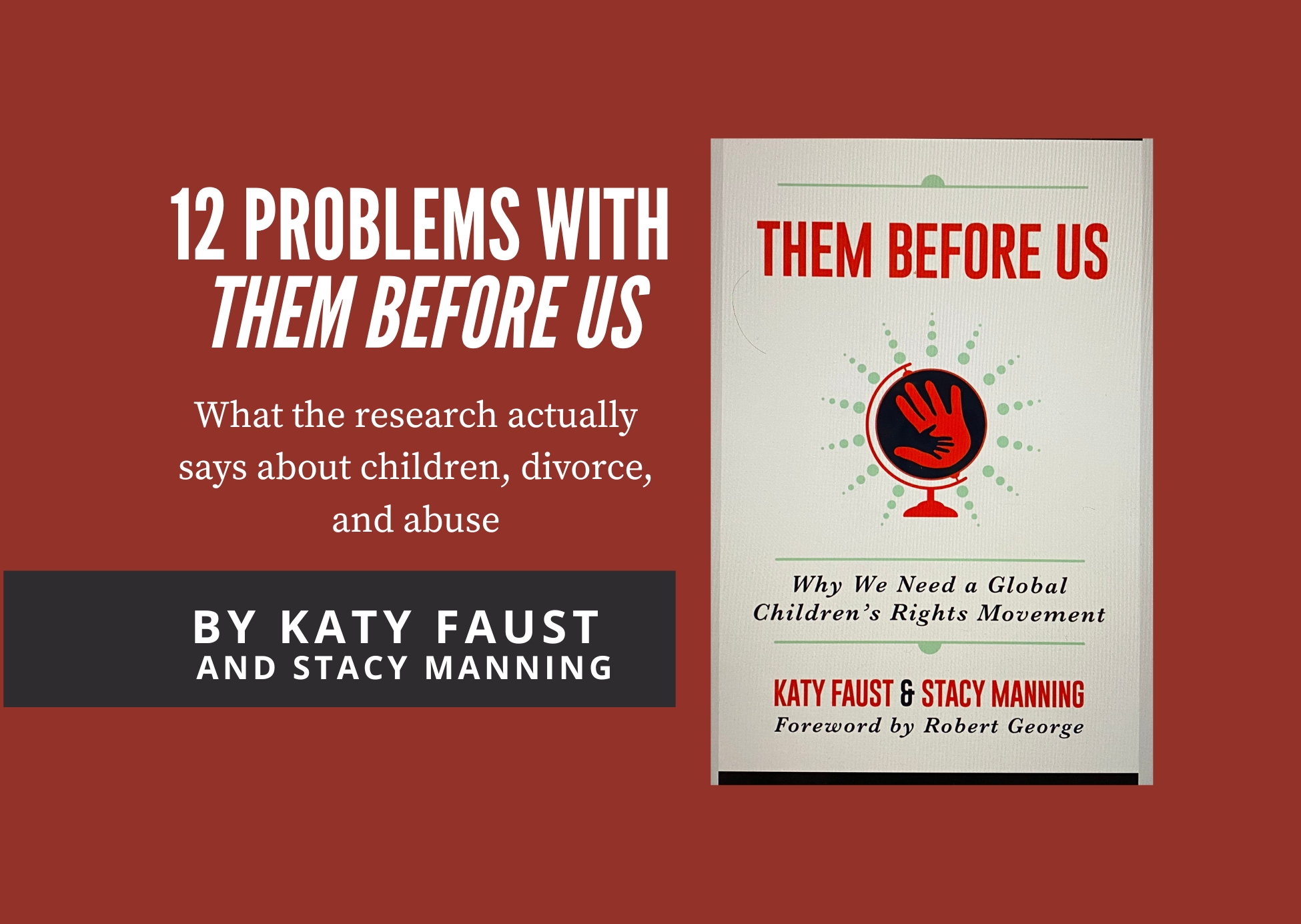 12 Problems with Them Before Us book critique: what research says about children, divorce, and abuse