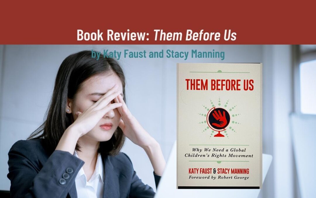 Book Review: “Them Before Us” by Katy Faust and Stacy Manning