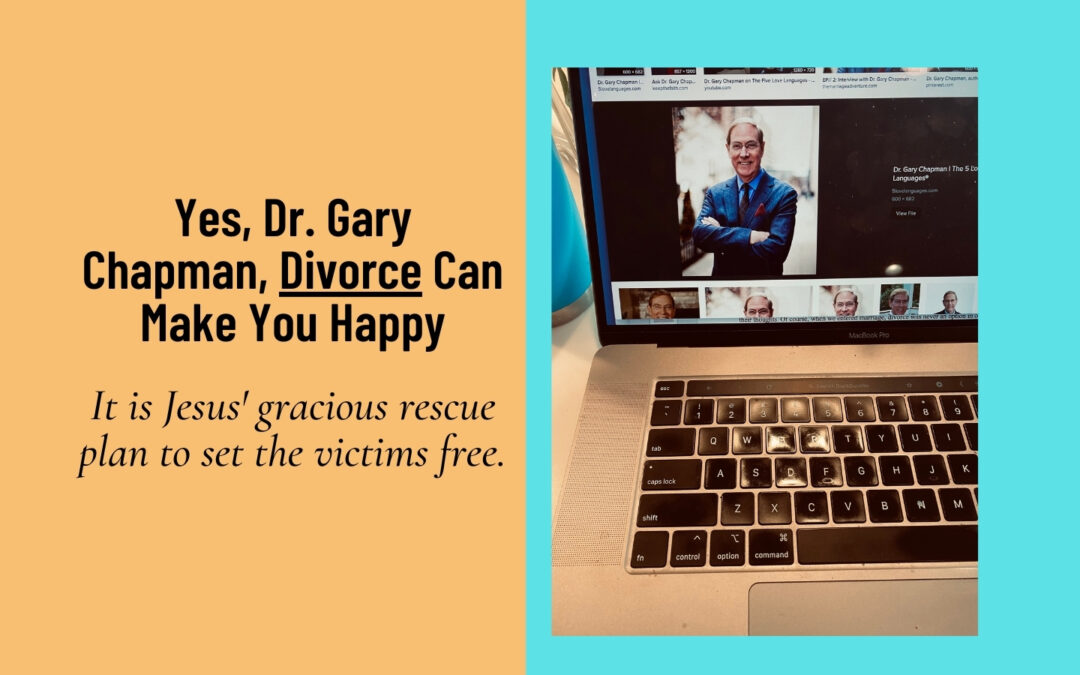 Yes, Dr. Gary Chapman, Divorce Can Lead to Personal Happiness