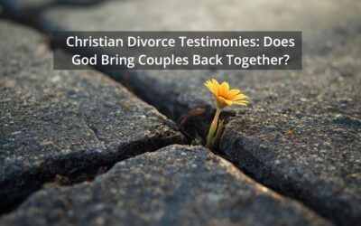 Christian Divorce Testimonies: Does God Bring Couples Back Together?