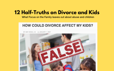 12 Half-Truths in Focus on the Family’s “How Could Divorce Affect My Kids?”
