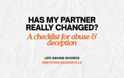 How to Tell if an Abusive or Deceptive Partner Has Really Changed