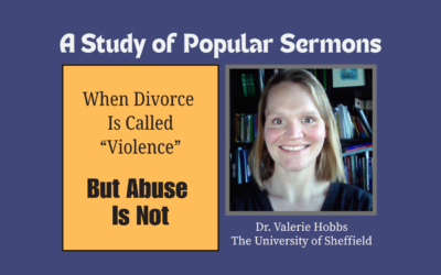 When Divorce Is Called “Violence” but Abuse Is Not: What Sermons Reveal