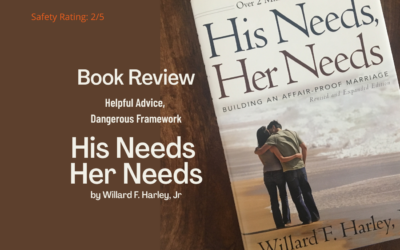 His Needs, Her Needs Review: Helpful Advice, Dangerous Framework