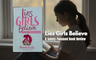Lies Girls Believe Book Review: Does It Teach Girls to Distrust Themselves?